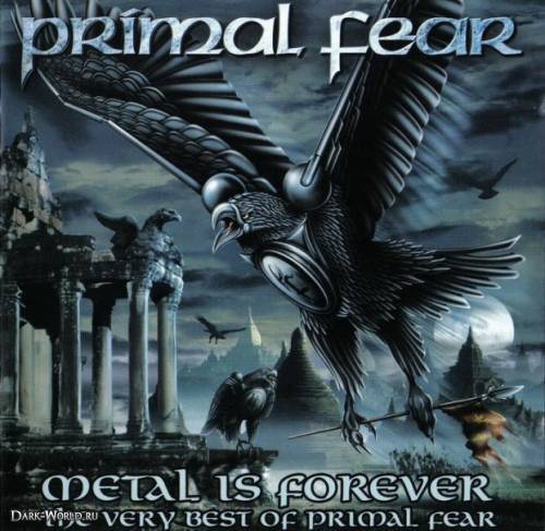 Primal Fear "Metal Is Forever - The Very Best Of Primal Fear (Compilation)" (2006)