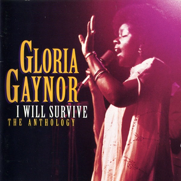 Gloria Gaynor - I Will Survive - The Anthology (1998)
